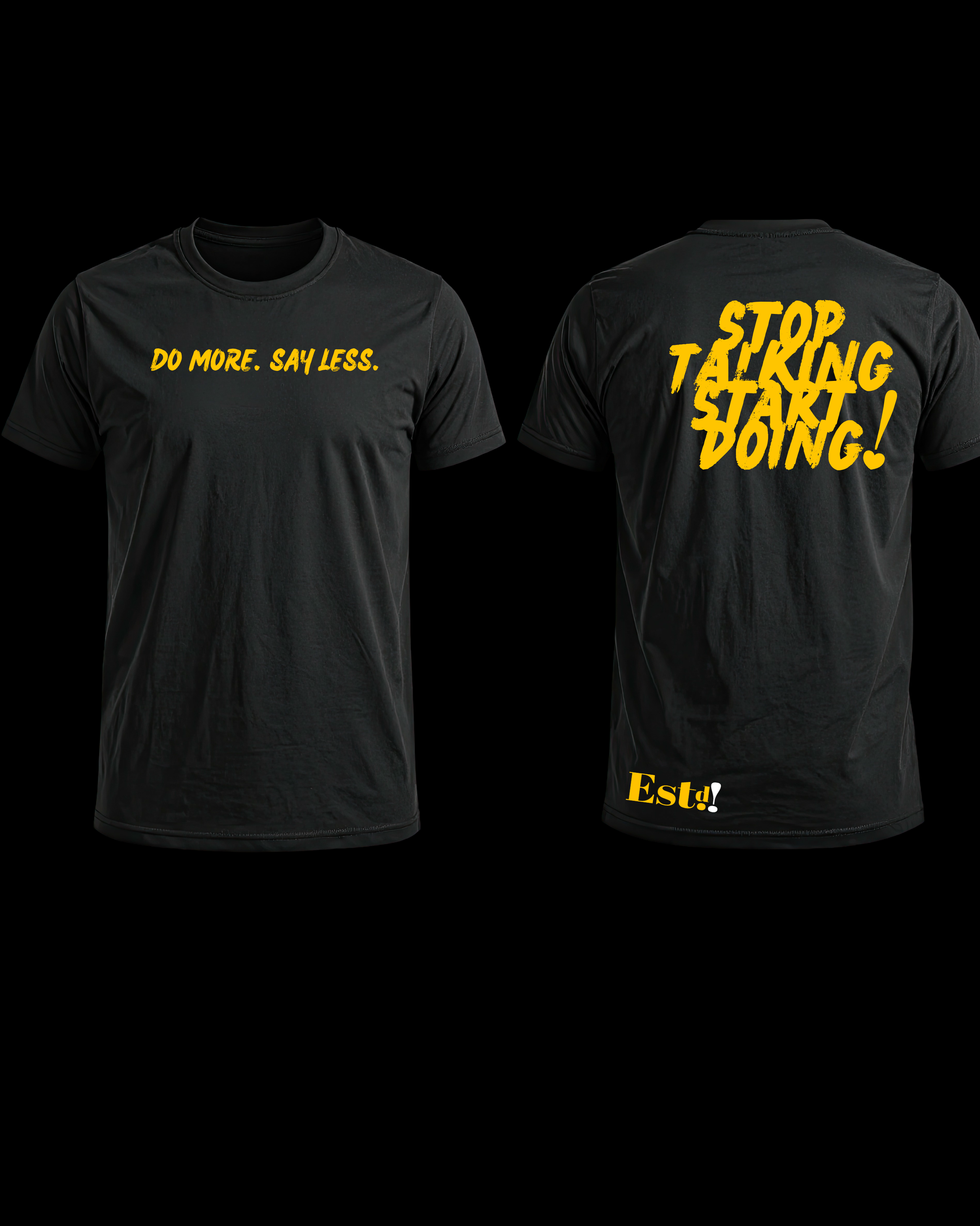 Black t-shirt with yellow text on front and back on a black background
